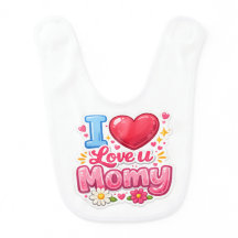 Delicioso Babero para Bebé “Te Amo Mami” – Regalo