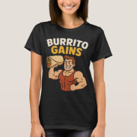 Delicioso Burrito Gana Camiseta Divertida de Fitne