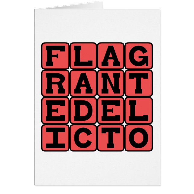Delito Flagrante, Atrapado en el Acto Frase Latina (Frente)
