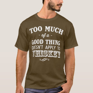 Demasiada buena cosa no aplica la camiseta del