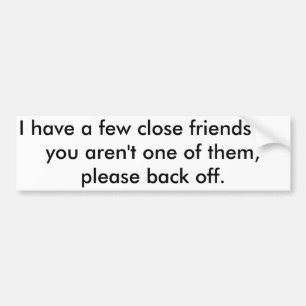 Demasiado cerca a nuestro coche - pegatina para el