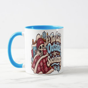 Demasiado frío afuera para socializar Taza diverti