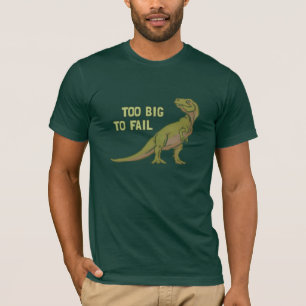 Demasiado grande fallar la camiseta de Dino