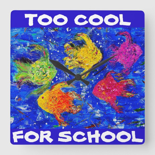 Demasiado Guay para el reloj de pared escolar (Anverso)