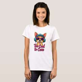 Demasiado Guay para preocuparse - Camiseta retro p