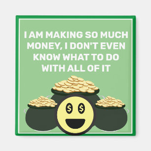 Demasiado imán de dinero