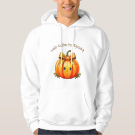 Demasiado Lindo para Asustar – Sudadera con Capuch