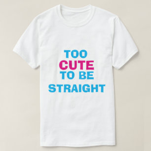 Demasiado lindo ser camiseta recta