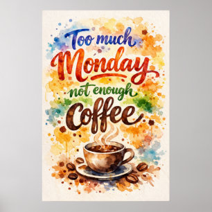 Demasiado lunes, no suficiente café Arte Acuarela