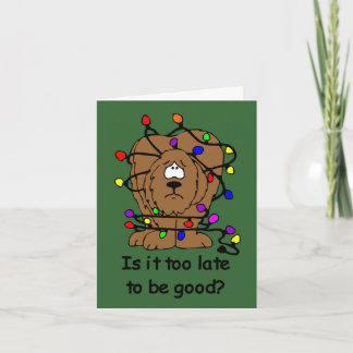 ¿Demasiado tarde ser bueno? Tarjeta de Navidad