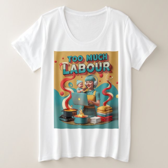 Demasiado trabajo - Arte satírico feminista retro (Anverso del diseño)