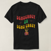 Democracia o Demo Loca Panafricana Camiseta Afrobe