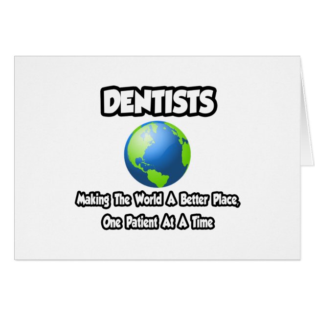 Dentistas... Haciendo del mundo un lugar mejor (Anverso (Horizontal))
