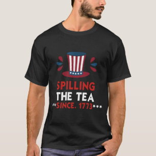 Derramando El Té Desde 1773 Camiseta Del Cuatro De