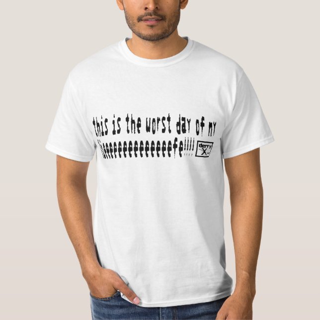 derryX "MIS LIEEEEEEEEEEEEEEFE!!!!" camiseta (Anverso)