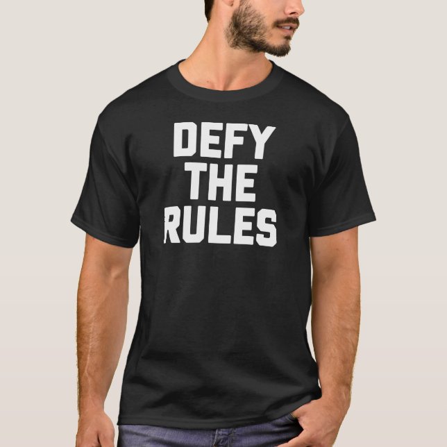 Desafíe la camiseta de las reglas (Anverso)