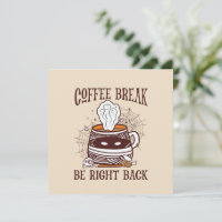 Descanso de café, vuelve enseguida - inspirado en 