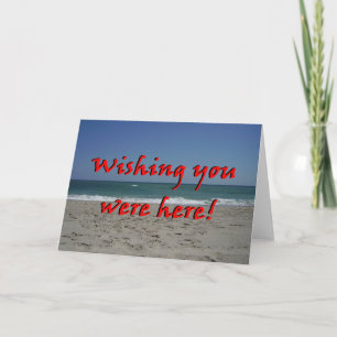 "¡Deseando que estuvieras aquí!" tarjeta de felici