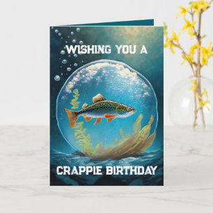 Deseándote una tarjeta de cumpleaños de Crappie