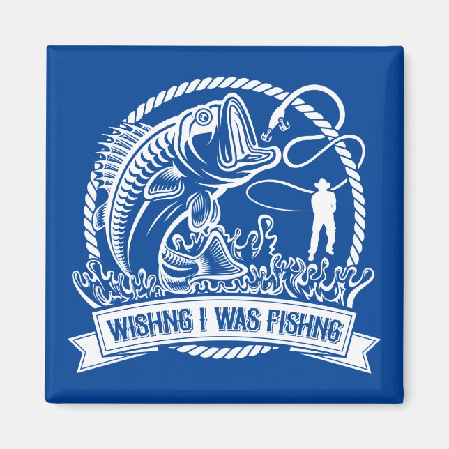 Desearía Estar Pescando Imán (Frente)