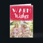 Deseos cálidos Tarjeta de felicitación fotográfica<br><div class="desc">Por favor,  reemplace la imagen de plantilla con una foto propia antes de comprarla.</div>