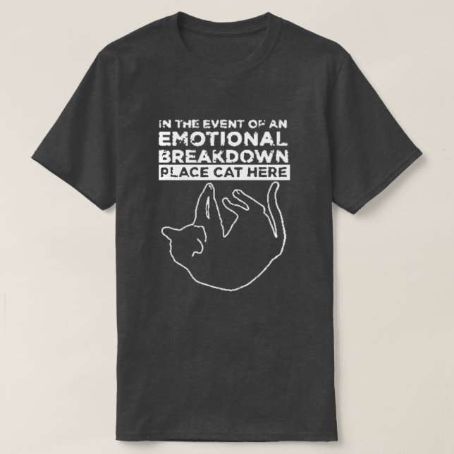 Desglose emocional Colocar Cat Aquí Camiseta (Diseño del anverso)