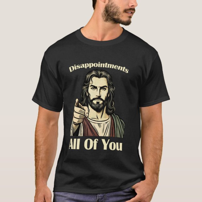Desilusiones Todos Ustedes Camiseta De Jesús Sarcá (Anverso)
