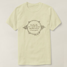 Desperdicio de tiempo - Una camiseta del señor P