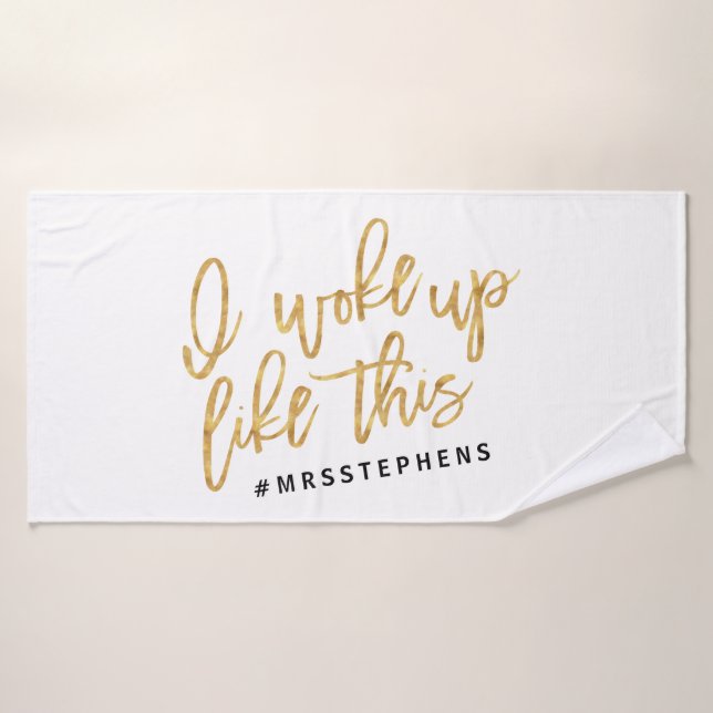 Desperté como este #MR… (Toalla de baño)