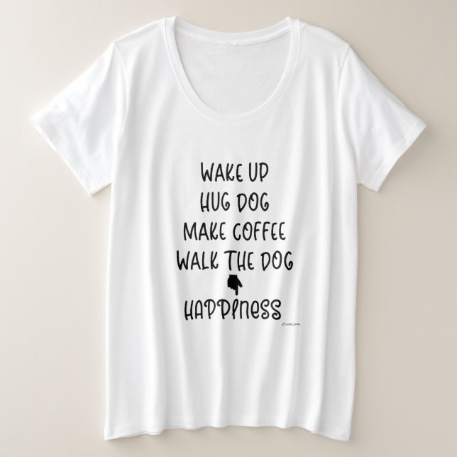 Despierta, Perro Abrazo... Felicidad Amar la camis (Anverso del diseño)
