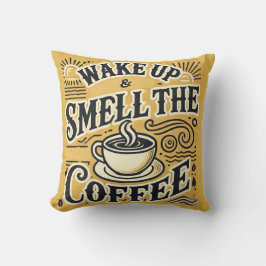 Despierta y huele el Cojín decorativo del café