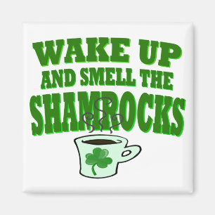 Despierta Y Huele El Imán Shamrock