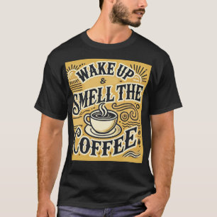 Despierta y huele las camisetas del café y más