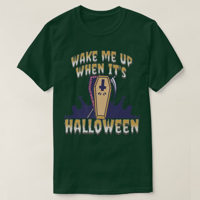 Despiértame cuando sea camiseta Premium de Hallowe (Diseño del anverso)