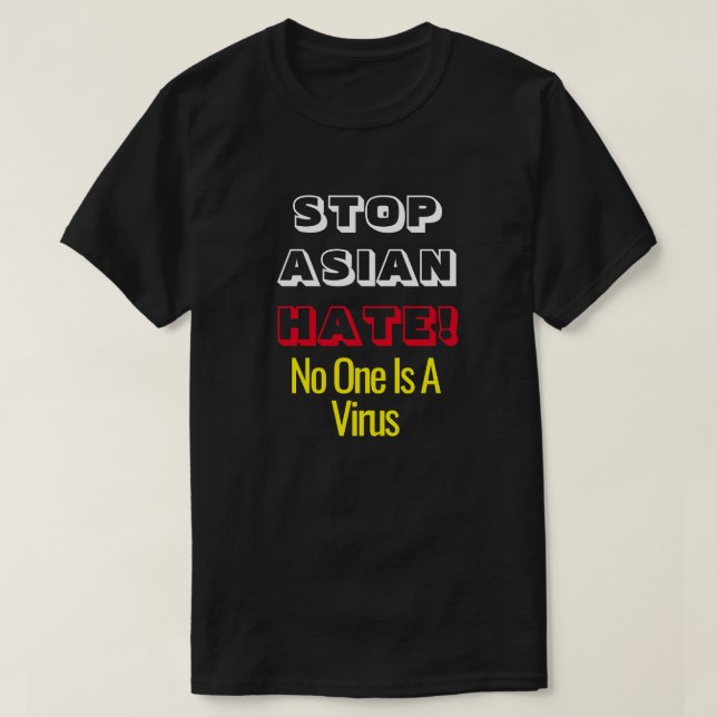 Detener el odio asiático, nadie es una camiseta vi (Diseño del anverso)