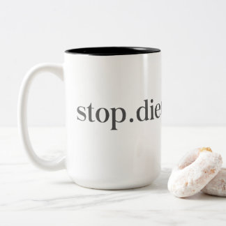 Detente. Dieta. Para siempre. Taza