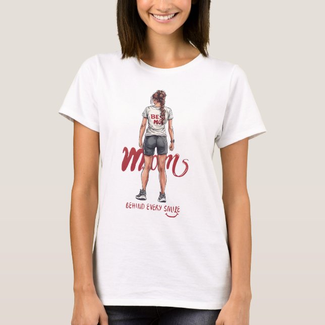 Detrás de cada camiseta de mamá sonriente - Mejor  (Anverso)