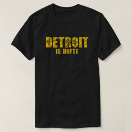 Detroit es camiseta del dufte
