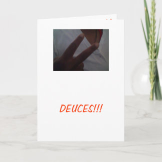 ¡Deuces! Tarjeta de saludo de descanso