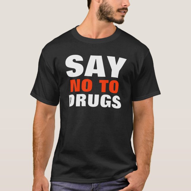 Di no a las drogas | Camiseta (Anverso)