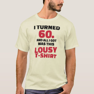 Di vuelta a la camiseta malísima de 60 cumpleaño