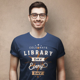 Día de la Biblioteca Cada Día Camiseta