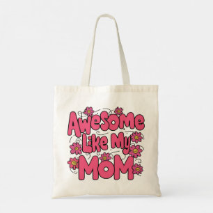 Día de la Madre "Impresionante como mi mamá" Bolsa