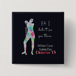 Día de seguridad de la caña blanca, botón chica ci