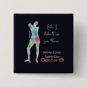 Día de seguridad de la caña blanca, botón chica ci