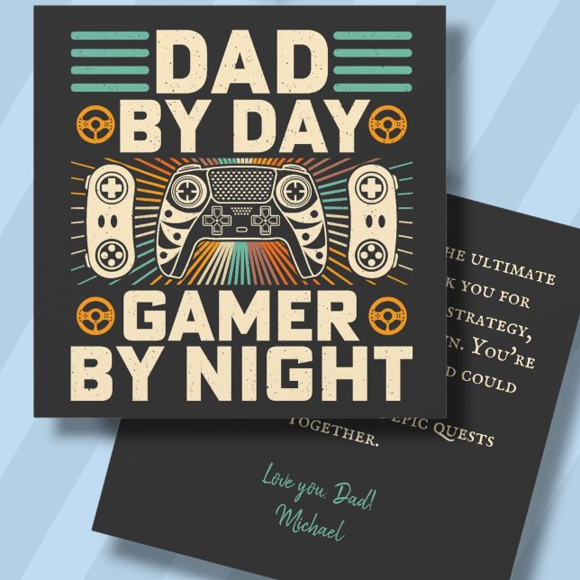 Día del padre de día Jugador por tarjeta de noche (Father's day Dad by day Gamer by night card)