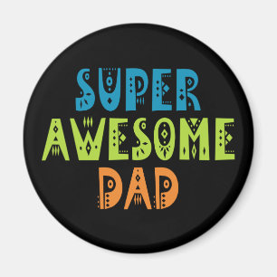 Día del padre súper asombroso Imán