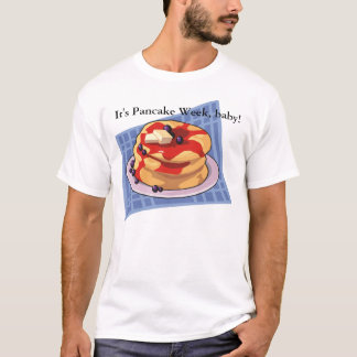 Día del panqueque / Camisa de la semana del mes