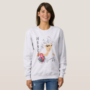 Día Internacional de la Mujer Sudadera de Mujer