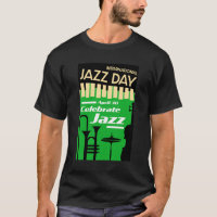 Día internacional del jazz: camiseta del 30 de abr